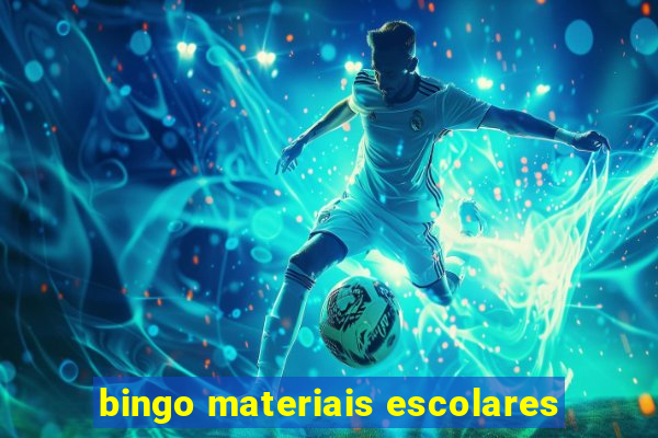 bingo materiais escolares